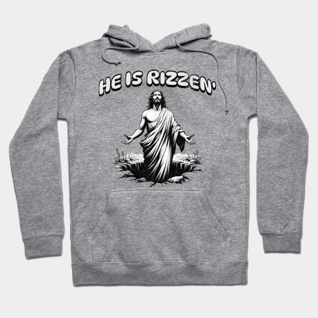 He Is Rizzen Funny Sarcastic Christian Anti-Religion Rude Hoodie by Lavender Celeste